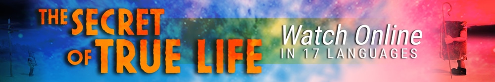 The Secret of True Life Film in 17 Languages